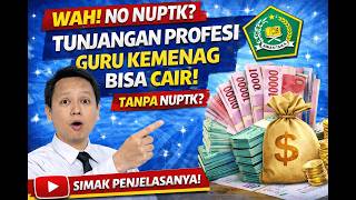 Tunjangan Profesi Guru Kemenag Bisa Cair TANPA NUPTK? Ini Penjelasan Lengkapnya!