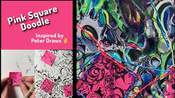 My “Pink Square” doodle challenge mixed media inspired by Peter Draws