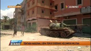 Tentara Nasional Libya Terus Diserang Kelompok Militan