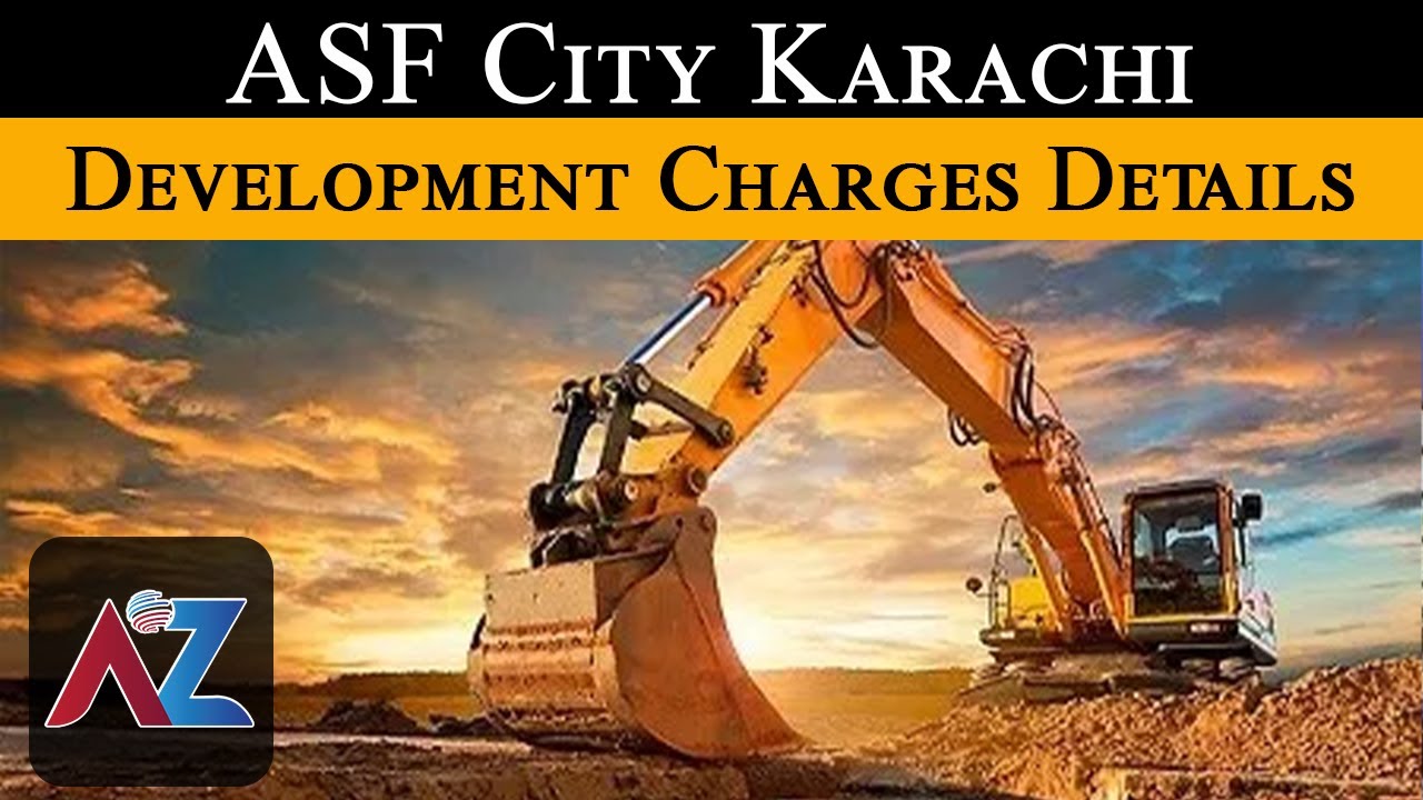Asf city Karachi | Development charges Details| Azan Marketing And developers
