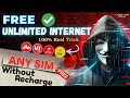 Without Recharge Free Unlimited Data Use // Bina Recharge Ke Net Kaise Chalaye // New Tricks 2025