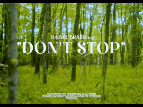 Razor Braids - Don't Stop! (Official Music Video) - YouTube