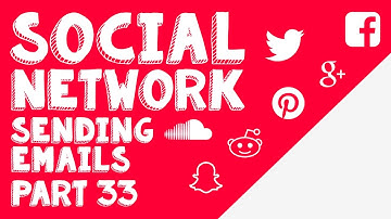New Social Network - Part 33 - Sending Emails