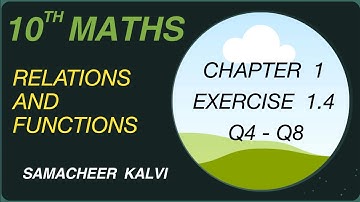 10th MATH | EXERCISE 1.4 Q4-Q8 - Solutions |Types of Functions#MathSimplified #Samacheer Kalvi#TNPSC