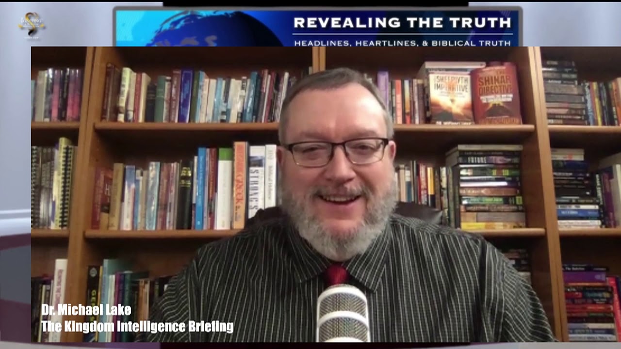 Dr. Michael Lake & Rabbi Walker The Kingdom Intelligence Brief 03-02-2020