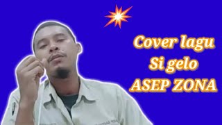 Doel Sumbang Si Gelo Cover By Asep Zona