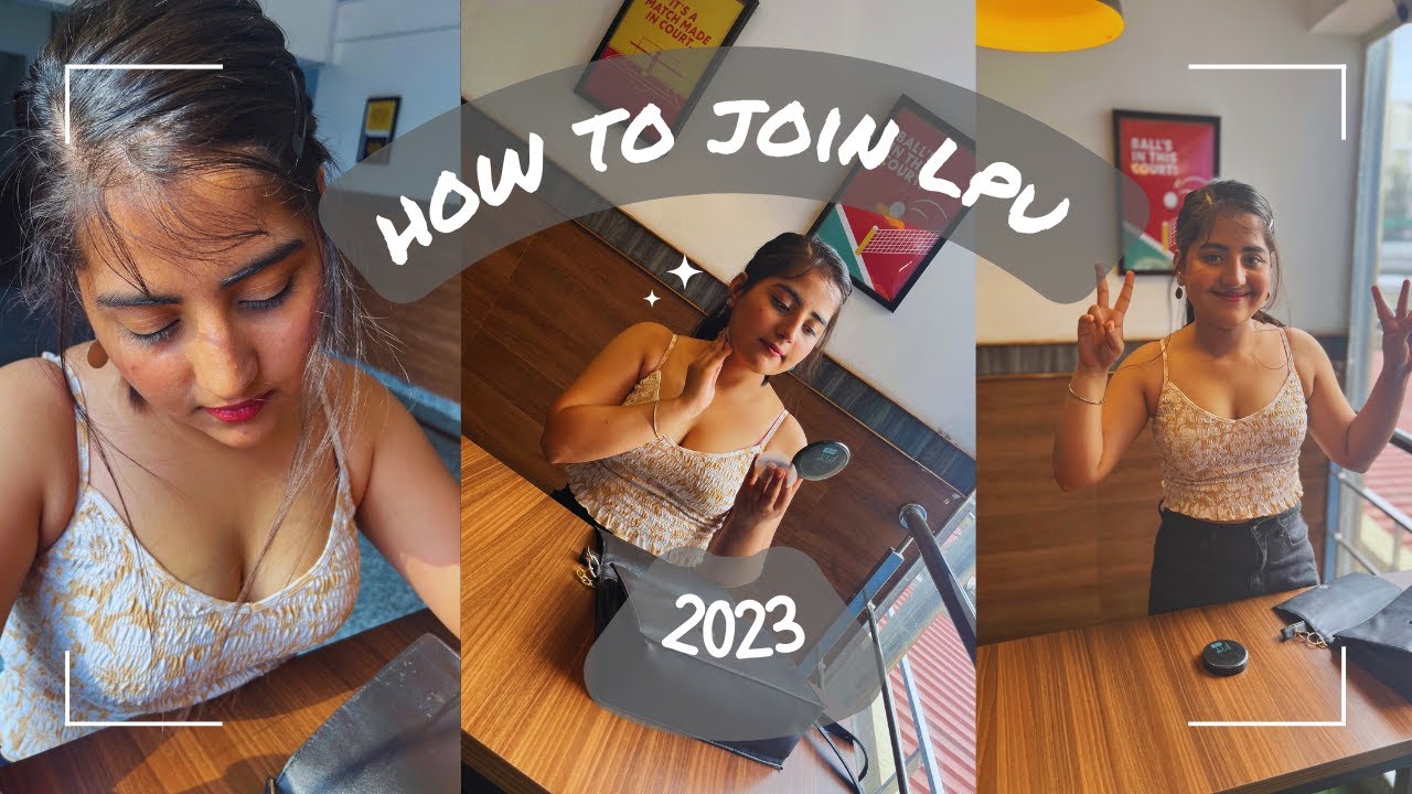 How to join LPU in 2023 | Lovely Professional University Admissions 2023 | Life at LPU | IshiVibes