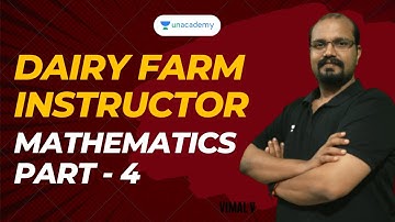 Dairy Farm Instructor | Mathematics - Part 4 | Vimal V | Kerala PSC