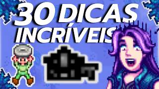 30 AMAZING Stardew Valley TIPS to IMPROVE your gameplay once and for all