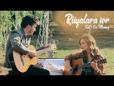 Rüyalara Sor (Akustik Cover) | Mustafa Ceceli &  Ece Mumay