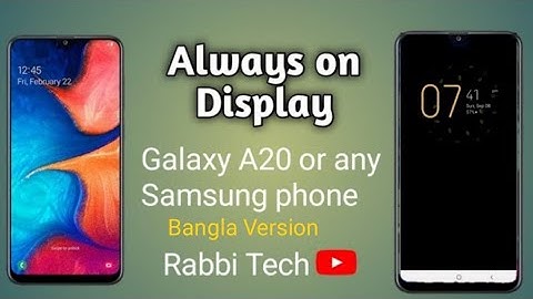 Always On Display: How To Enable Always On Display in Galaxy A10/A20/M10/M20/S8/N9/ In Bangla