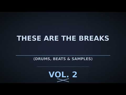 THESE ARE THE BREAKS Vol. 2