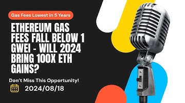 Ethereum Gas Fees Plunge: How Record Low Ethereum Gas Fees Could Spark an ETH Bull Run in 2024!