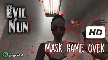 EVIL NUN Full CUTSCENES | MASK GAME OVER | High Definition