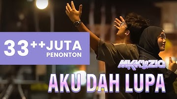 AKU DAH LUPA - ZIA & MIKKY