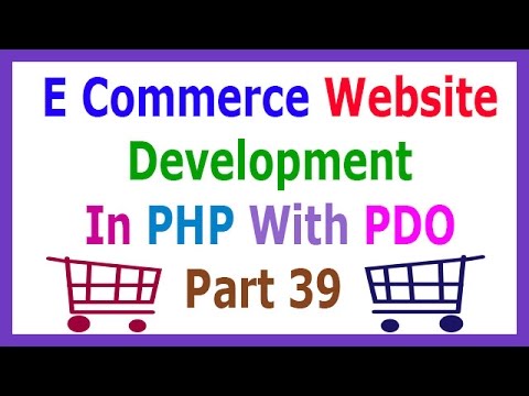 E Commerce Website Development In PHP With PDO Part 39 Delete Products From Cart