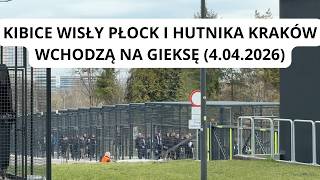 Kibice Wisły Płock I Hutnika Wchodzą Na Gieksę Łapłock Ł