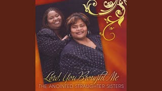 Video thumbnail of "The Anointed Straughter Sisters - Welcome Table"