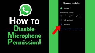 How to Disable Microphone Permission on Whatsapp [NEW]