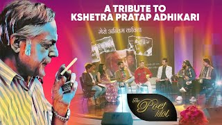 The Poet Idol Season 2 | Mero Antim Kabita ||Kshetra Pratap Adhikary || Uncut Version || Tribute