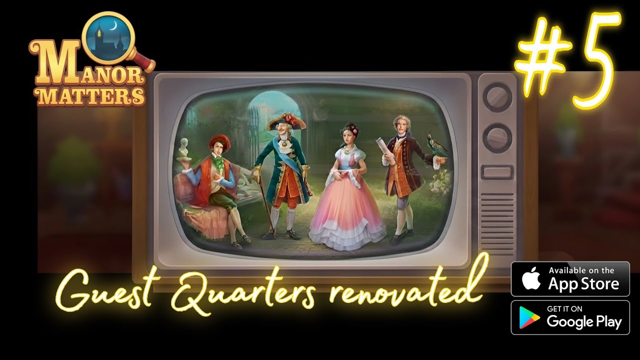 Guest Quarters renovated 1. 🔎Manor Matters🔍 {1} 4.5.new gameplay manor