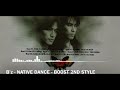 B'z - NATIVE DANCE BOOST 2ND STYLE
