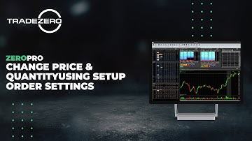ZeroPro: Change Price and Quantity Using Setup Order Settings