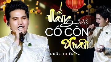 Nắng Có Còn Xuân - Quốc Thiên | Nhạc Xuân Mùng 1 Tết Ất Tỵ 2025