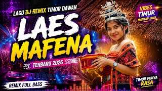 LAES MAFENA - DJ Remix Timor Dawan Terbaru Mantap Jiwa 