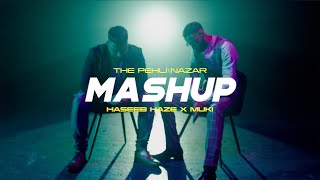 Download lagu Haseeb Haze X Muki The Pehli Nazar Mashup... mp3