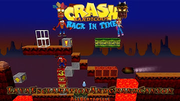 Crash Bandicoot Back In Time Fan Game Custom Level Lava Esclamation & Grand Canyon By Alebertapella
