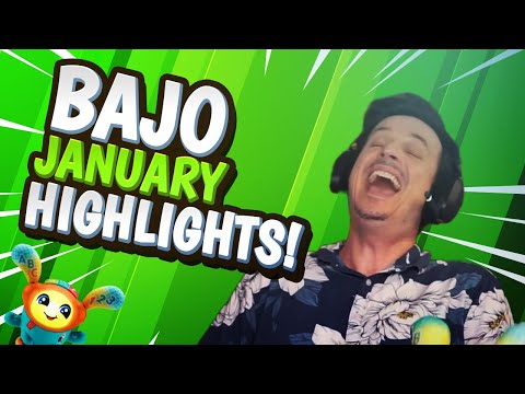 Bajo stream "Highlights" Jan 2023!