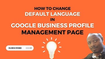 How To Change Default Language on Google Business Profile Manager