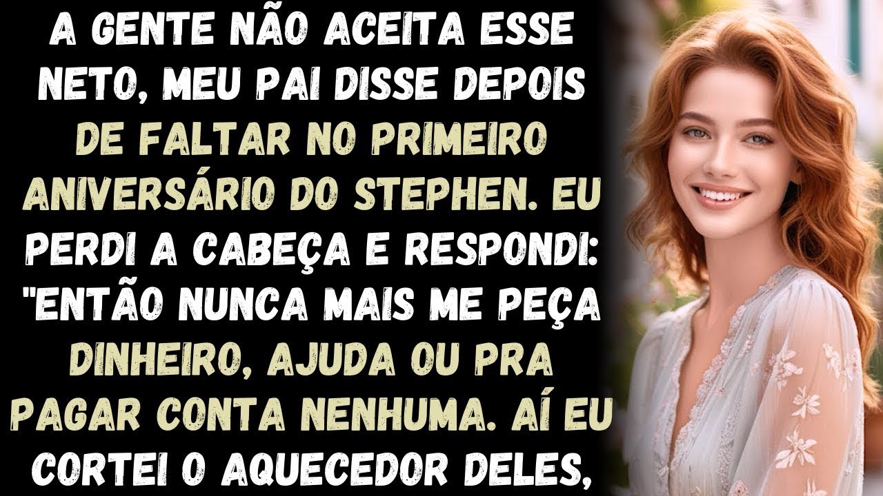 'A gente não aceita esse neto,' meu pai disse depois de faltar no primeiro aniversário do Stephen.
