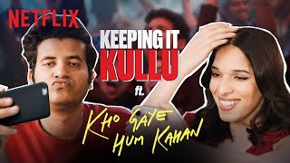 @Kullubaazi & @drtrintrin React to Kho Gaye Hum Kahan Trailer