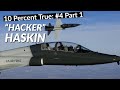 Flying the F-15E Strike Eagle, T-38, MC-12 - "Hacker" Haskin