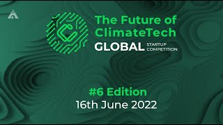 The Future of Climate Tech GLOBAL Startup Competition