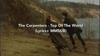 Carpenters - Top Of The World ( lyrics + mmsub )