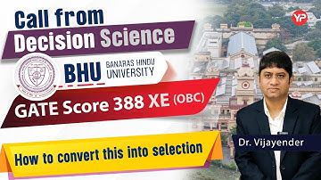 How to convert call from IIT BHU Decision Science in to selection