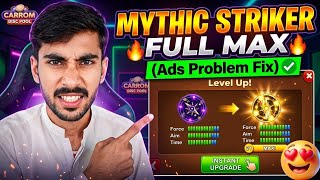 CARROM POOL : HOW TO MAX NEW MYTHIC STRIKER | ADS PROBLEM FIX screenshot 2