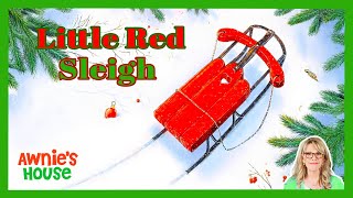 little red sleigh christmas read aloud kids heartwarming