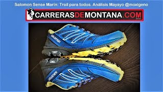 Salomon Sense Marin: Zapatillas trail running. Análisis Mayayo - Carrerasdemontana.com