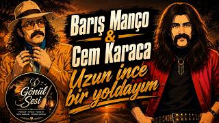 Barış manço & Cem karaca - Uzun ince bir yoldayim (Anime)
