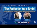 Duke Law Podcast | &#39;The Battle for Your Brain&#39; by Prof. Nita Farahany