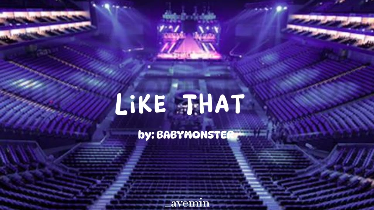 Like That - BABYMONSTER | but you're in an empty arena