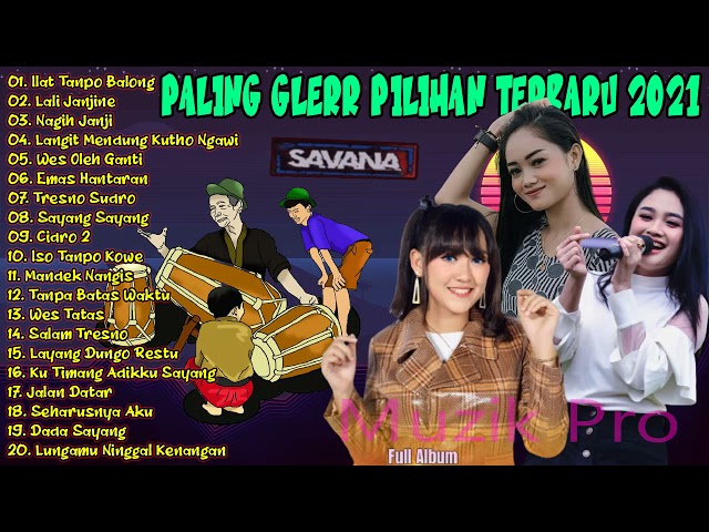 OM SAVANA BLITAR || Full Album Om Savana Terbaru 2021 - Ilat Tanpo Balung 💃🏼 class=