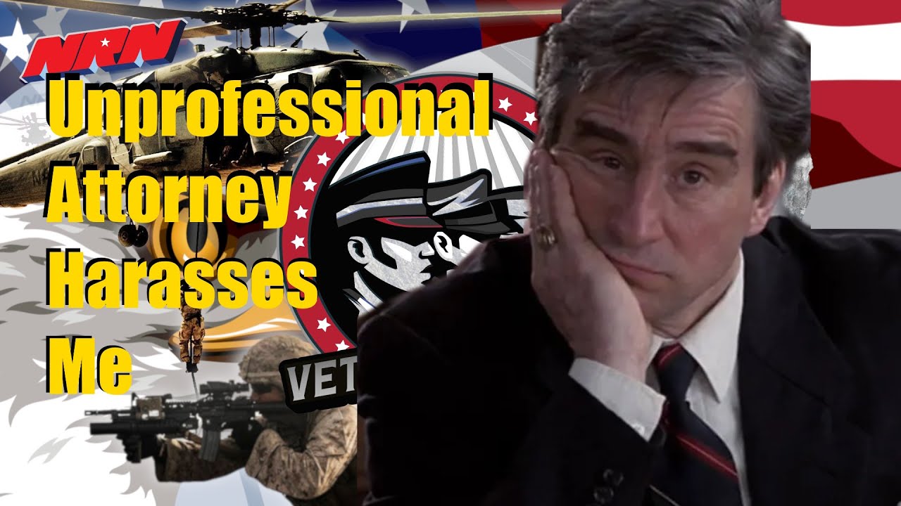 Unprofessional Attorney Harasses Me!