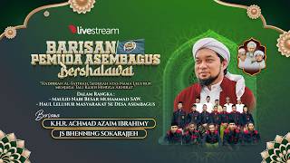 🔴 LIVE ●● BARISAN PEMUDA ASEMBAGUS BERSHOLAWAT | SITUBONDO 2026