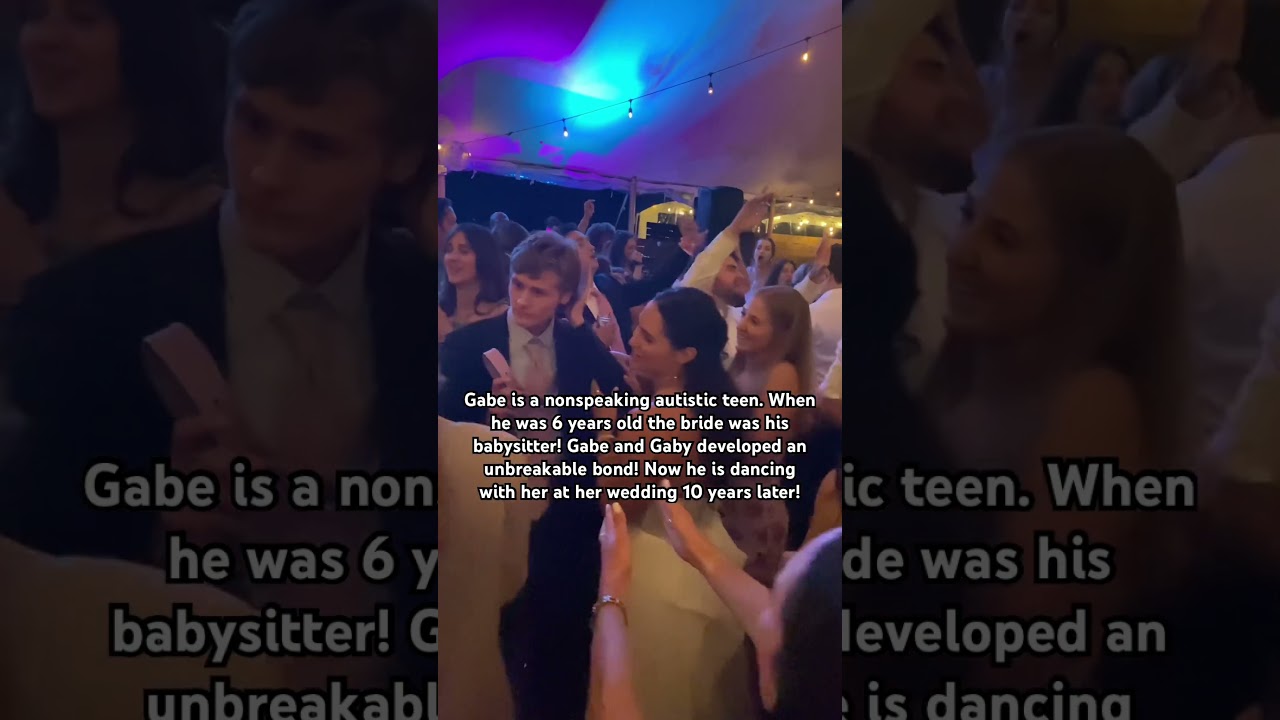 Гейб и Гэби воссоединились на её свадьбе! Аутизм и связь! #аутизм #молчание #свадьба #танец