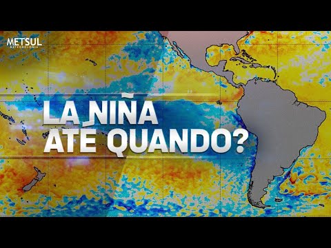 07/04/2022 - Lá Niña até quando ? |METSUL